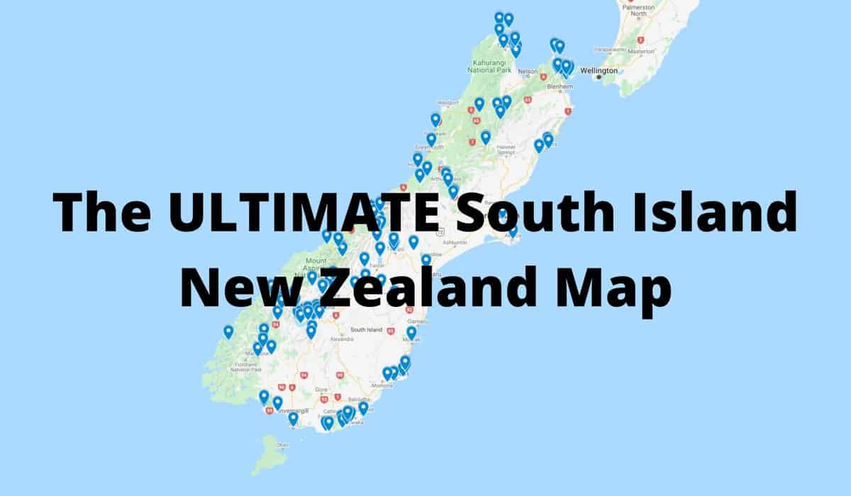 The ULTIMATE South Island New Zealand Map. All the best points of interest on the South Island of NZ.