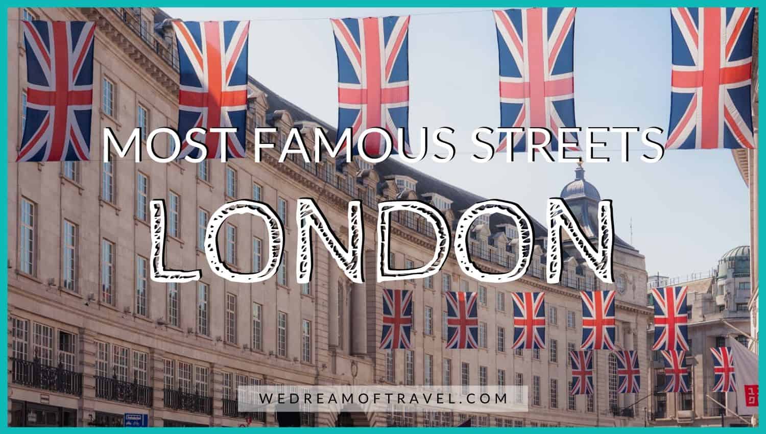 Most Famous Streets In London 26 Popular London Streets You Should