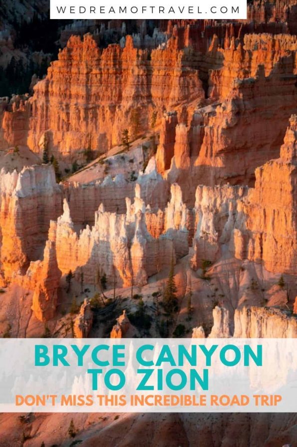 Bryce Canyon to Zion Road Trip 21 Scenic Stops, Maps & More We Dream