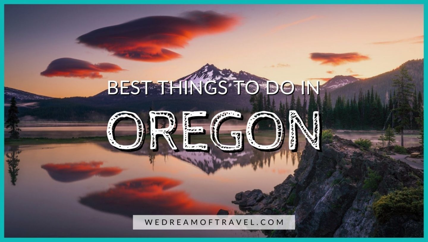 Best things to do in Oregon blog cover image. Text overlaying image of Sparks Lake at sunrise.